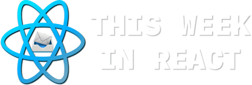 This Week In React