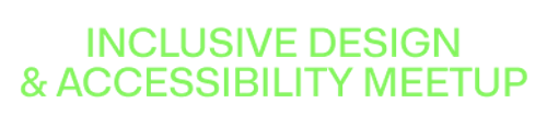  Inclusive Design & Accessibility