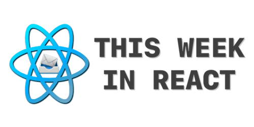 This Week In React